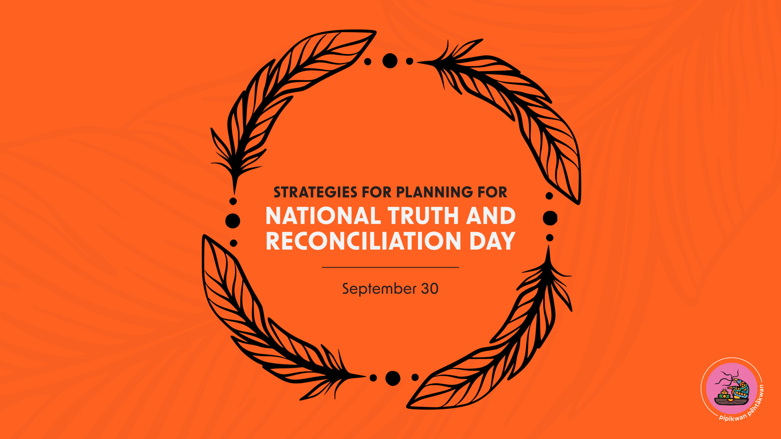 Strategies for Planning for National Truth and Reconciliation Day
